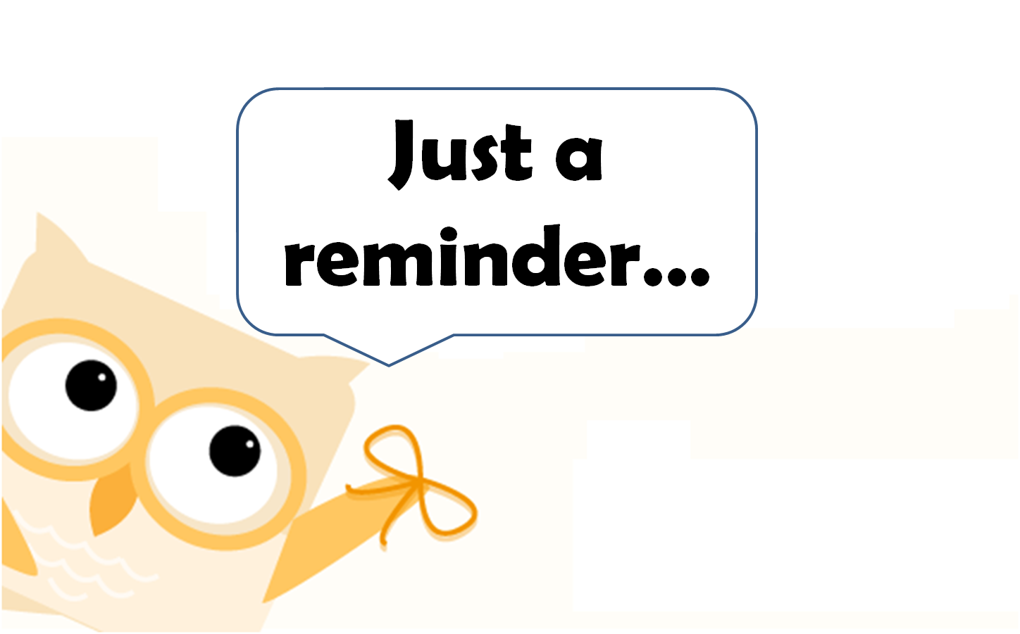 Reminder! – Mrs. Kubert's SXI Classroom