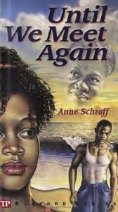 Image result for Until We Meet Again Anne Schraff