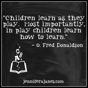 children-learn-as-they-play-quote-jenniferajanes-com_-300x300