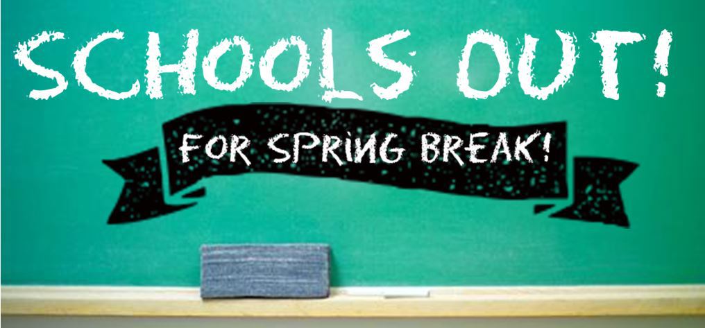 schools out for spring break on chalk board